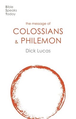 BST The Message of Colossians and Philemon (Paperback)
