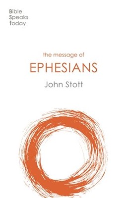 BST The Message of Ephesians (Paperback)