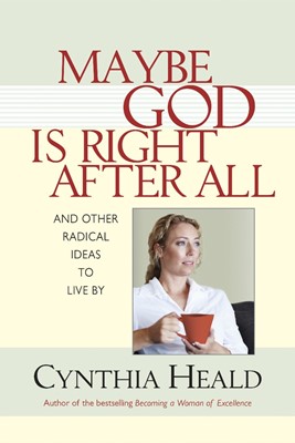Maybe God Is Right After All (Paperback)
