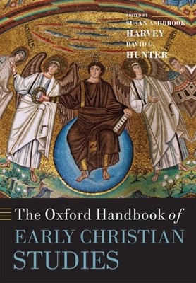 The Oxford Handbook of Early Christian Studies (Paperback)