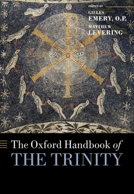 The Oxford Handbook of the Trinity (Paperback)