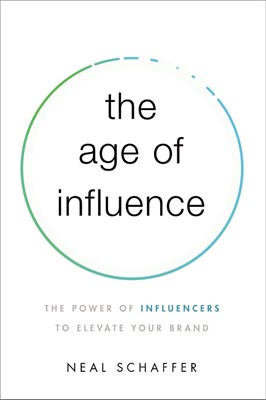The Age of Influence (Paperback)