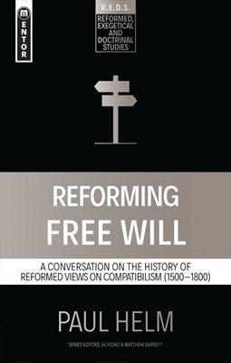 Reforming Free Will (Paperback)