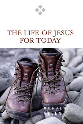 Life Of Jesus For Today (Paperback)