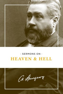 Sermons on Heaven and Hell (Paperback)