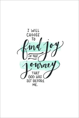 I Will Choose to Find Joy A4 Print (General Merchandise)