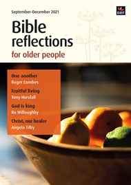 Bible Reflections for Older People September-December 2021