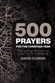 500 Prayers for the Christian Year