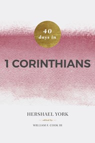 40 Days in 1 Corinthians