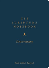 CSB Scripture Notebook, Deuteronomy