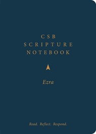 CSB Scripture Notebook, Ezra