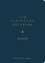 CSB Scripture Notebook, Jeremiah