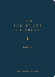 CSB Scripture Notebook, Joshua