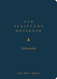 CSB Scripture Notebook, Nehemiah