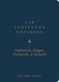 CSB Scripture Notebook, Zephaniah, Haggai, Zechariah, Malach
