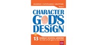 Character By God's Design, Volume 1