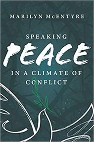 Speaking Peace in a Climate of Conflict