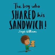 Boy Who Shared His Sandwich, The.