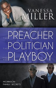 Preacher The Politician And The Playboy (Morrison Family Sec