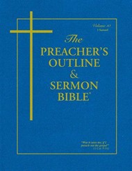 KJV Preacher's Outline & Sermon Bible: 1 Samuel