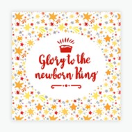 Glory to the Newborn King Christmas Cards (pack of 10)
