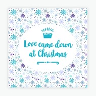 Love Came Down Christmas Cards (pack of 10)