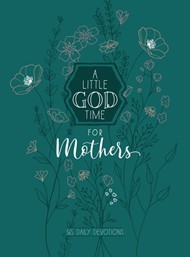 Little God Time for Mothers, A