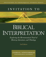 Invitation to Biblical Interpretation, 2nd Edition