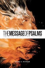 Message of Psalms: Premier Journaling Edition, Softcover