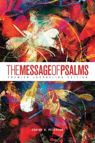 Message of Psalms: Premier Journaling Edition, Softcover