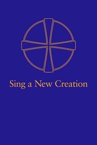 Sing a New Creation