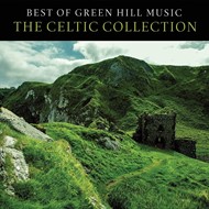 Best of Green Hill: The Celtic Collection CD