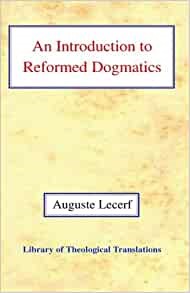 Introduction to Reformed Dogmatics, An HB