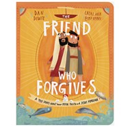 The Friend Who Forgives