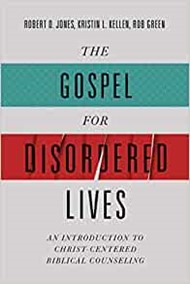 The Gospel for Disordered Lives