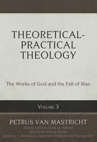 Theoretical-Practical Theology, Volume 3