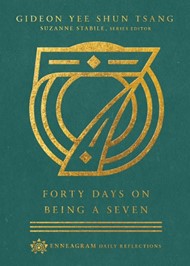 Forty Days on Being Seven
