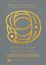 Forty Days on Being a Nine