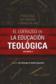 El liderazgo en la educación teológica, volumen 2