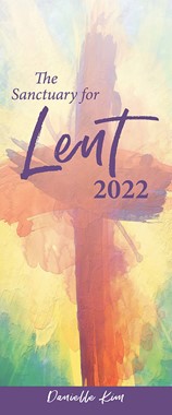 Sanctuary for Lent 2022, The (pack of 10)