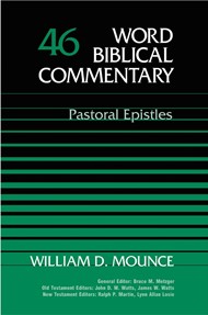Word Biblical Commentary: Pastoral Epistles
