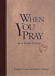 When You Pray as a Small Group