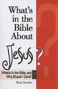 Whats in the Bible About Jesus?
