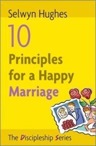 Ten Principles for a Happy Marriage