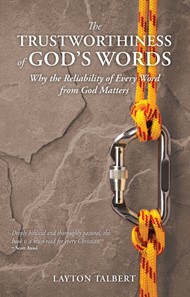 The Trustworthiness of God's Words