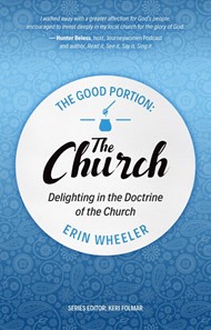 The Good Portion – the Church
