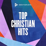 Sozo Playlists: Top Christian Hits Volume 3 CD