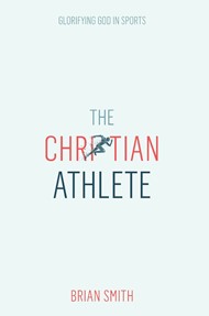 The Christian Athlete
