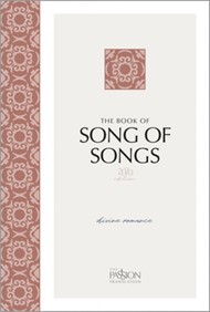 Passion Translation The Book of Song of Songs
