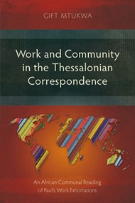 Works and Community in the Thessalonian Correspondence